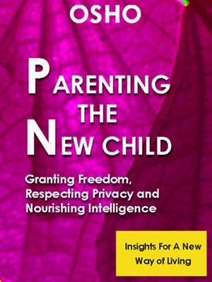 cover image of Parenting the New Child